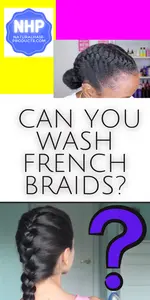 Can you wash your hair with French braids? Learn why frizz and loose braids are impossible to...