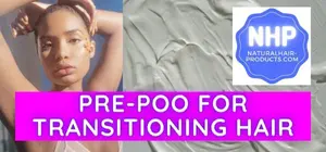 See 3 great pre-poo for transitioning hair choices to hydrate & moisturize on your natural hair journey. 3C-4C hair, get healthier hair & scalp for growth...