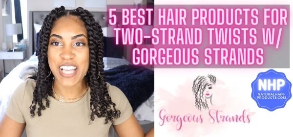 best hair product for two-strand twists