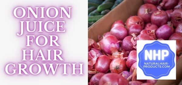 Onion juice for hair growth - stop hair loss