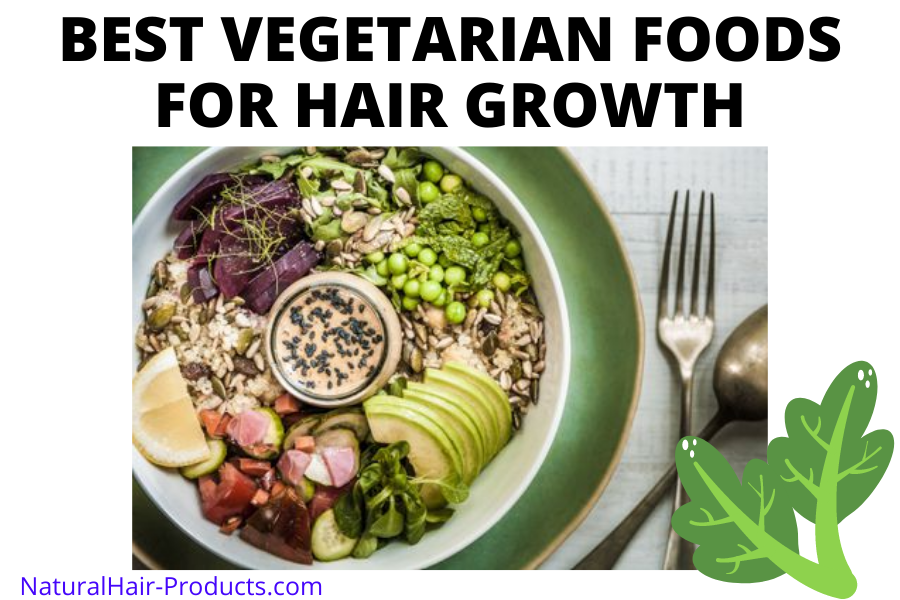 Vegetarian Food For Hair Growth List NHP s Best 7 