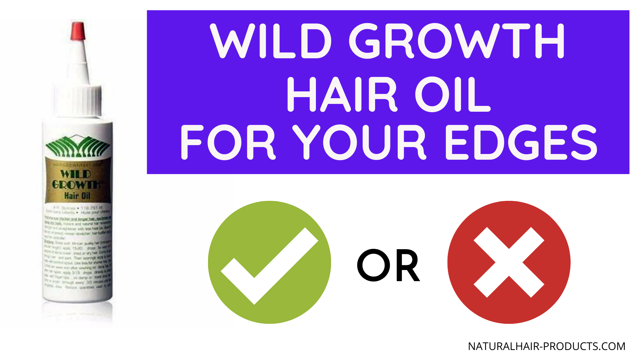 Wild Growth hair oil for edges