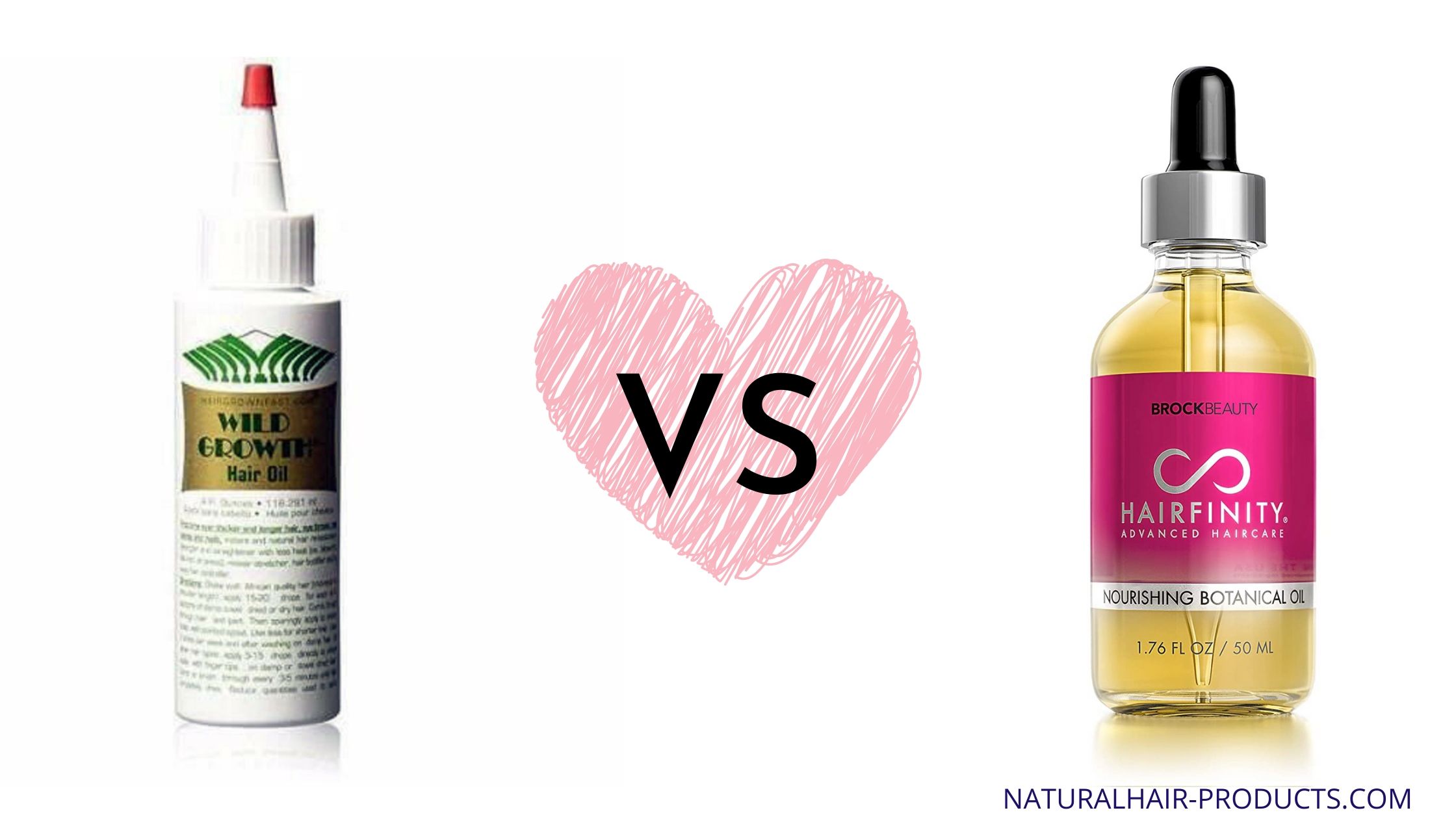 Wild Growth hair oil for edges versus Hairfinity Botanical Hair Oil