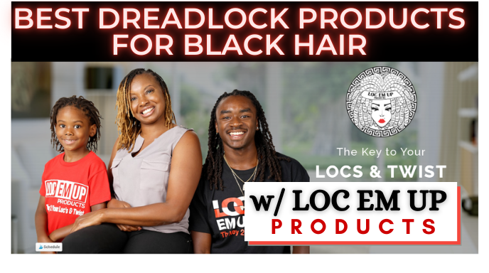 Best dreadlock products for Black hair. See what products to use when starting locs & retwisting dreads, "Loc em Up" natural oil better than homemade wax & gels