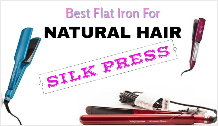 See 10 BEST flat iron for natural hair silk press. Top-rated silk press flat iron straighteners for thick coarse 4C hair, BabyLiss titanium, GHD Pro, HSI review