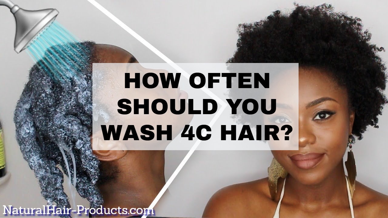 how often should natural 4C hair be washed? how often should you wash 4C hair? Answered.