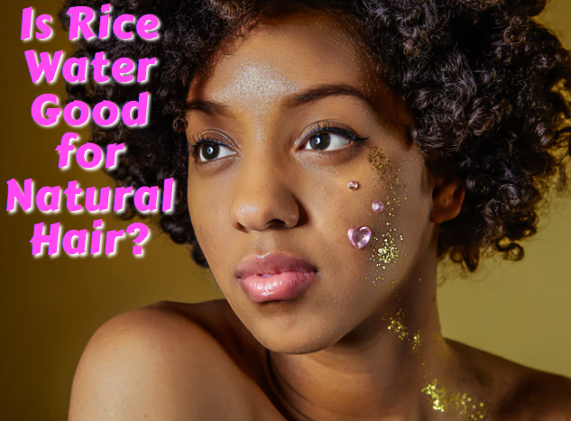 You ever ask "Is rice water good for natural hair?" -  The answer is clear and science-backed, you'll jump for...