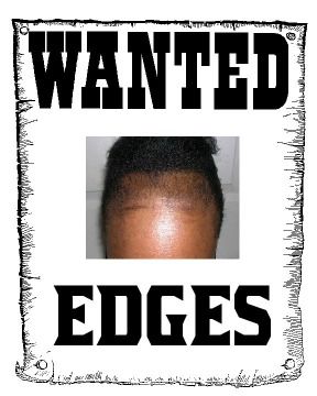 no edges black hair memes. edges snatched natural hair meme, natural hair struggle is real