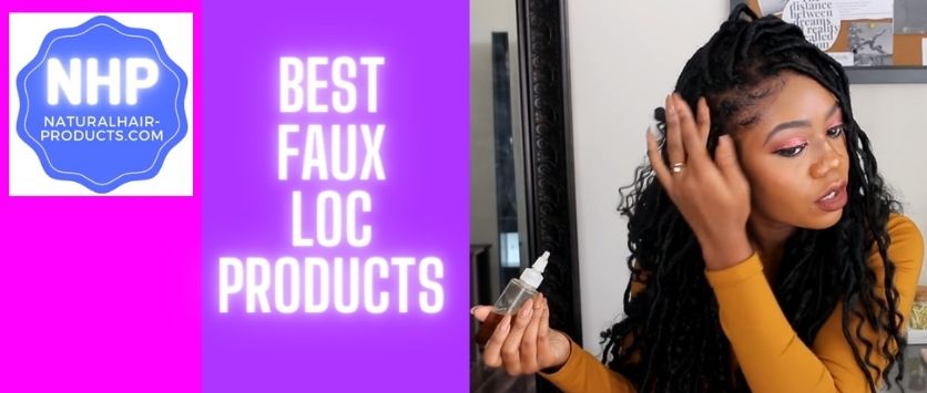 Best Products For Faux Locs Besides Mousse For Less Frizziness