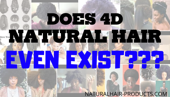 4D HAIR TYPE DOES 4D NATURAL HAIR EXIST