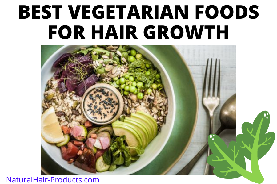 Vegetarian food for hair growth and thickness. See the top vegan foods for hair loss and grow your hair fast...