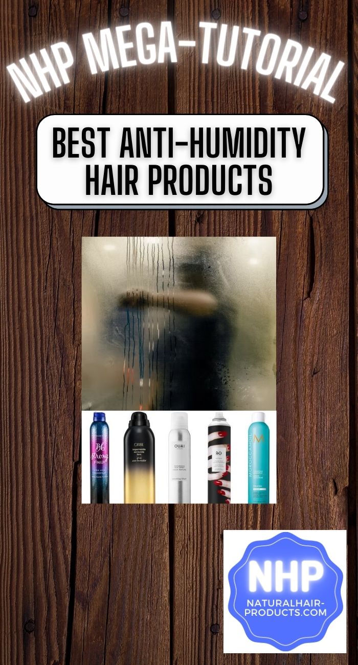 See best anti-humidity hair products to keep hair straight & how to stop reverting. Want humidity proof hair after flat iron or relaxer? Anti-humidity spray...