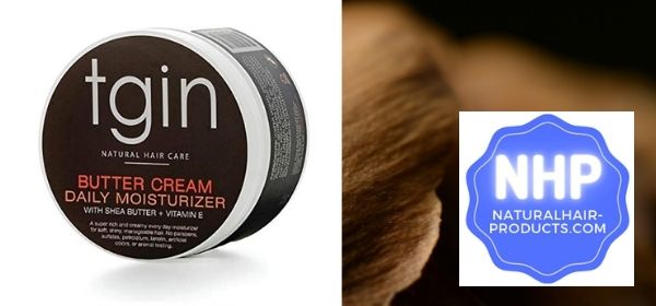 Best Hair Moisturizer For Black Men... TGIN Butter Cream Daily Moisturizer