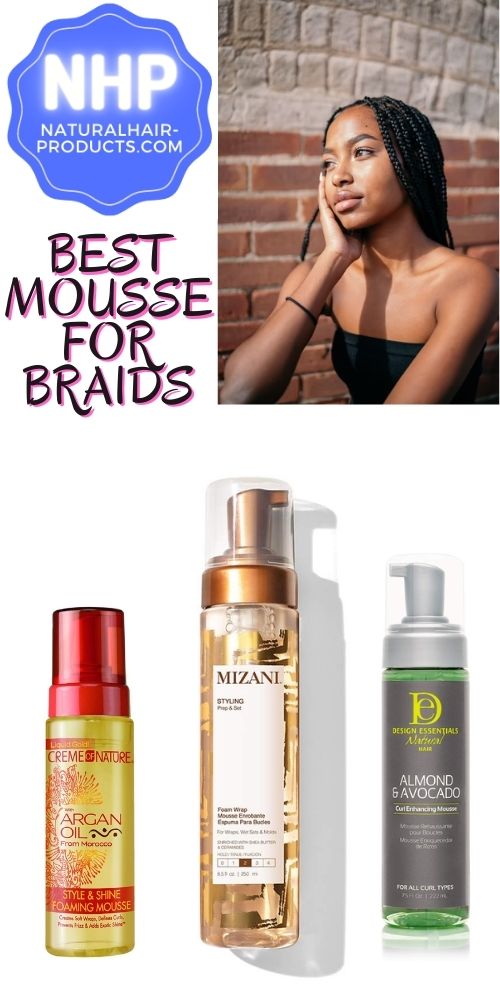 best mousse for braids