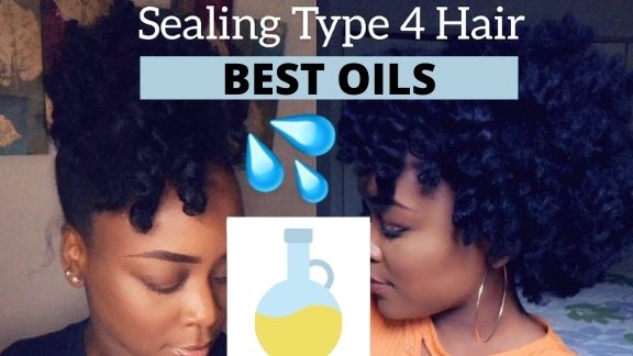 best oils for 4C low porosity hair sealing nhp