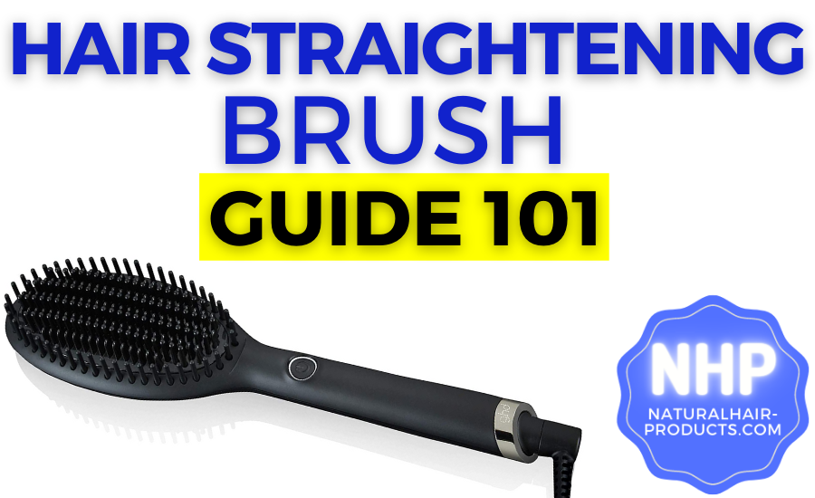 hair straightening brush reviews for black hair NHP approved